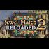 Jewel Match 2 Reloaded