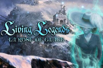 Living Legends: La Rose de Glace à télécharger - WebJeux