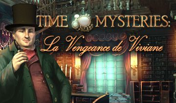 Time Mysteries: La Vengeance de Viviane à télécharger - WebJeux
