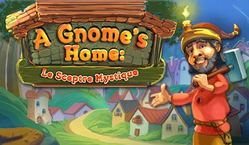 A Gnome's Home: Le Sceptre Mystique à télécharger - WebJeux