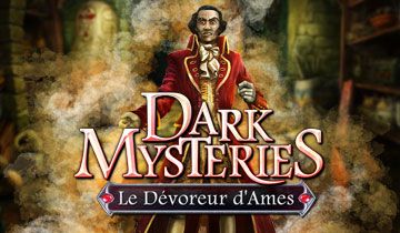 Dark Mysteries: Le Dévoreur d'Ames à télécharger - WebJeux