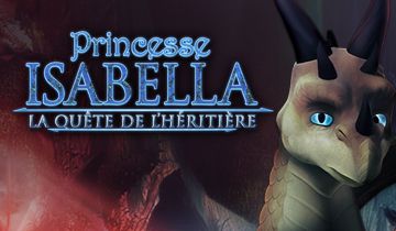 Princesse Isabella: La Quête de l'Héritière à télécharger - WebJeux