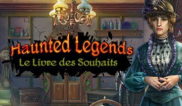 Haunted Legends: Le Livre des Souhaits à télécharger - WebJeux