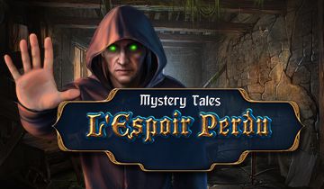 Mystery Tales: L'Espoir Perdu à télécharger - WebJeux