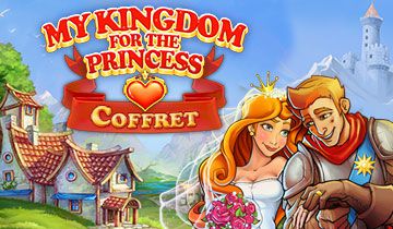 My Kingdom for the Princess Coffret à télécharger - WebJeux