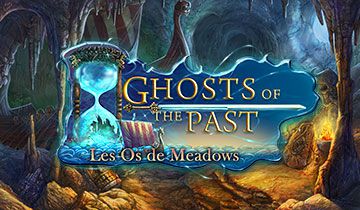 Ghosts of the Past: Les Os de Meadows à télécharger - WebJeux