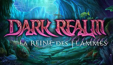 Dark Realm: La Reine des Flammes à télécharger - WebJeux