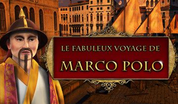 Les voyages de Marco Polo à télécharger - WebJeux