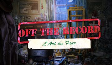 Off The Record: L'Art du Faux à télécharger - WebJeux