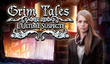 Grim Tales: L'Ultime Suspecte à télécharger - WebJeux