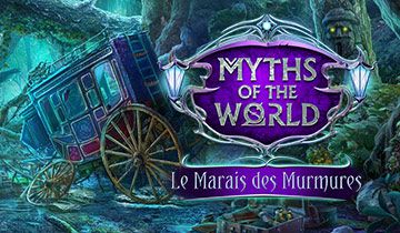 Myths of the World : Le Marais des Murmures à télécharger - WebJeux