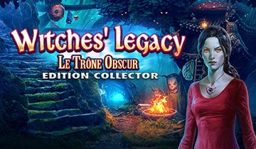 Witches' Legacy: Le Trône Obscur Edition Collector à télécharger - WebJeux