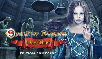 Spirit of Revenge: Le Secret d'Elizabeth Édition Collector à télécharger - WebJeux