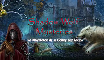 Shadow Wolf Mysteries: La Malédiction de la Colline aux Loups à télécharger - WebJeux