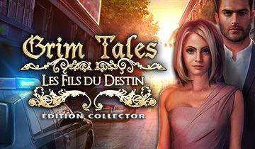 Grim Tales: Les Fils du Destin Édition Collector à télécharger - WebJeux