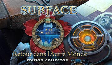 Surface: Retour dans l'Autre Monde Edition Collector à télécharger - WebJeux