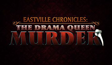 Eastville Chronicles The Drama Queen Murder à télécharger - WebJeux
