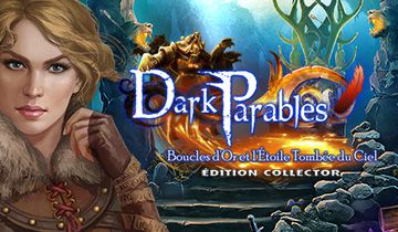 Dark Parables: Boucles d'Or et l'Étoile Tombée du Ciel Édition Collector à télécharger - WebJeux