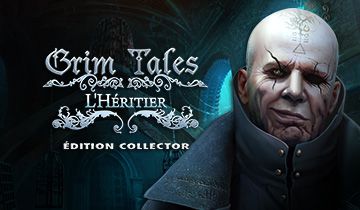 Grim Tales: L'Héritier Édition Collector à télécharger - WebJeux