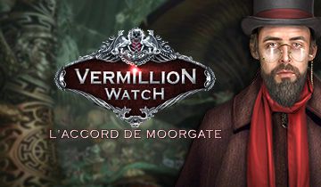 Vermillion Watch: L'Accord de Moorgate à télécharger - WebJeux