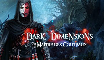 Dark Dimensions: le Maître des Couteaux à télécharger - WebJeux