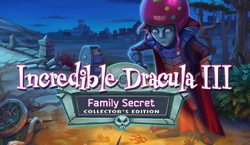 Incredible Dracula III Family Secrets Edition Collector à télécharger - WebJeux