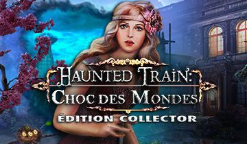 Haunted Train: Choc des Mondes Édition Collector à télécharger - WebJeux