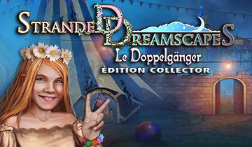Stranded Dreamscapes: Le Doppelgänger Édition Collector à télécharger - WebJeux
