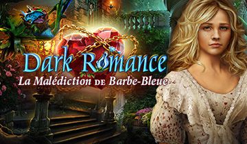Dark Romance: La Malédiction de Barbe-Bleue à télécharger - WebJeux