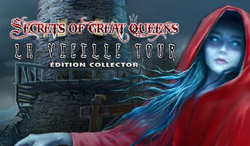 Secrets of Great Queens: La Vieille Tour Édition Collector à télécharger - WebJeux