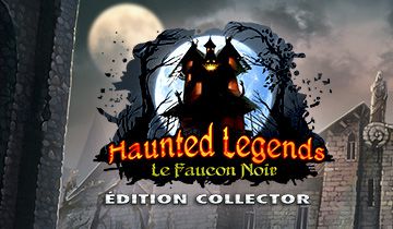 Haunted Legends: Le Faucon Noir Édition Collector à télécharger - WebJeux