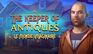 The Keeper of Antiques: Le Monde Imaginaire à télécharger - WebJeux
