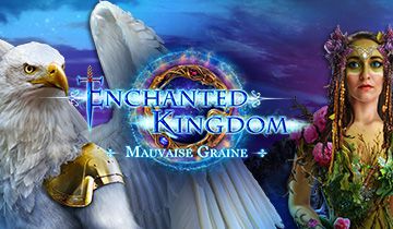 Enchanted Kingdom: Mauvaise Graine à télécharger - WebJeux