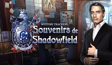 Mystery Trackers: Souvenirs de Shadowfield à télécharger - WebJeux