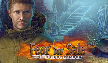 Fear for Sale: Mystères de l'Ombre à télécharger - WebJeux