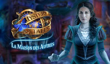 Mystery Tales: La Maison des Autres à télécharger - WebJeux