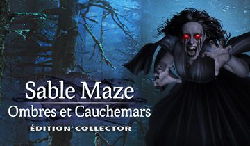 Sable Maze: Ombres et Cauchemars Edition Collector à télécharger - WebJeux