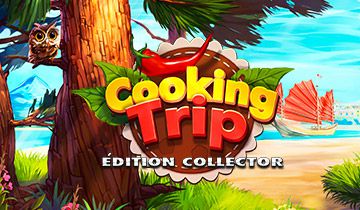 Cooking Trip Edition Collector à télécharger - WebJeux