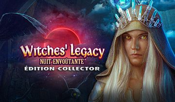 Witches' Legacy: Nuit Envoûtante Édition Collector à télécharger - WebJeux