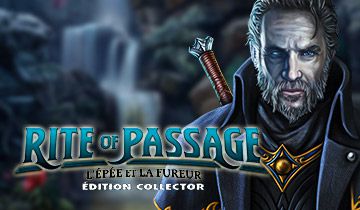 Rite of Passage: L'Épée et la Fureur Édition Collector à télécharger - WebJeux