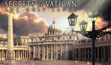 Les secrets du Vatican : La Sainte Lance à télécharger - WebJeux