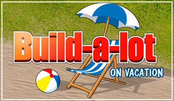 Build-a-lot on vacation à télécharger - WebJeux