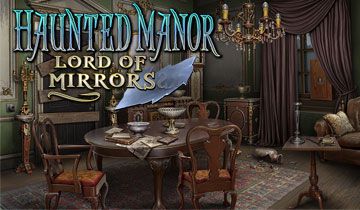 Haunted Manor: Lord of Mirrors à télécharger - WebJeux