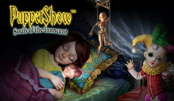 PuppetShow: Les Ames Innocentes Edition Collector à télécharger - WebJeux