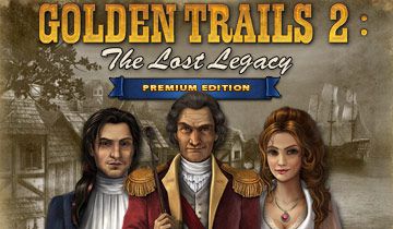 Golden Trails 2: The Lost Legacy Premium Edition à télécharger - WebJeux