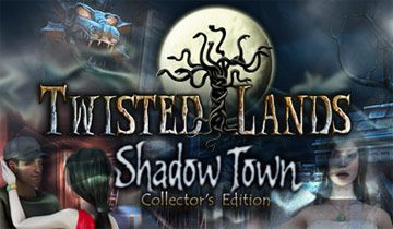 Twisted Lands: Shadow Town Collector's Edition à télécharger - WebJeux