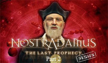 Nostradamus Series The Last Prophecy: Part 2 à télécharger - WebJeux