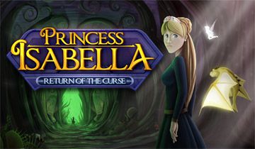Princess Isabella: Le Retour de la Sorcière Edition Collector à télécharger - WebJeux