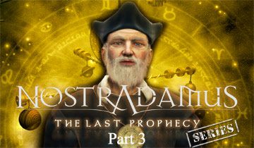 Nostradamus Series The Last Prophecy: Part 3 à télécharger - WebJeux
