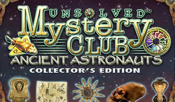 Unsolved Mystery Club: Ancient Astronauts Collector's Edition à télécharger - WebJeux